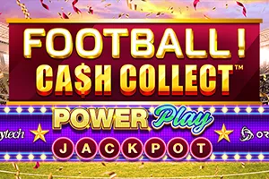 Football! Cash Collect™ PowerPlay Jackpot - ATHENA777
